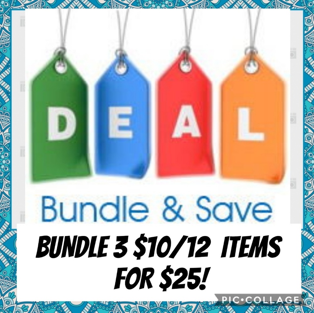 PICK ANY THREE $10/$12 ITEM FOR $25!!!!